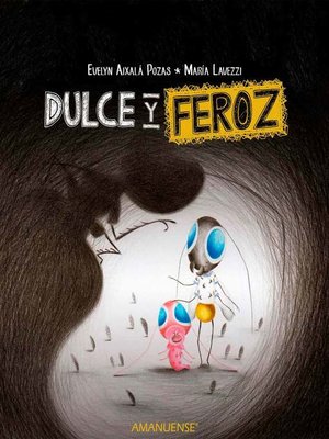 cover image of Dulce y feroz